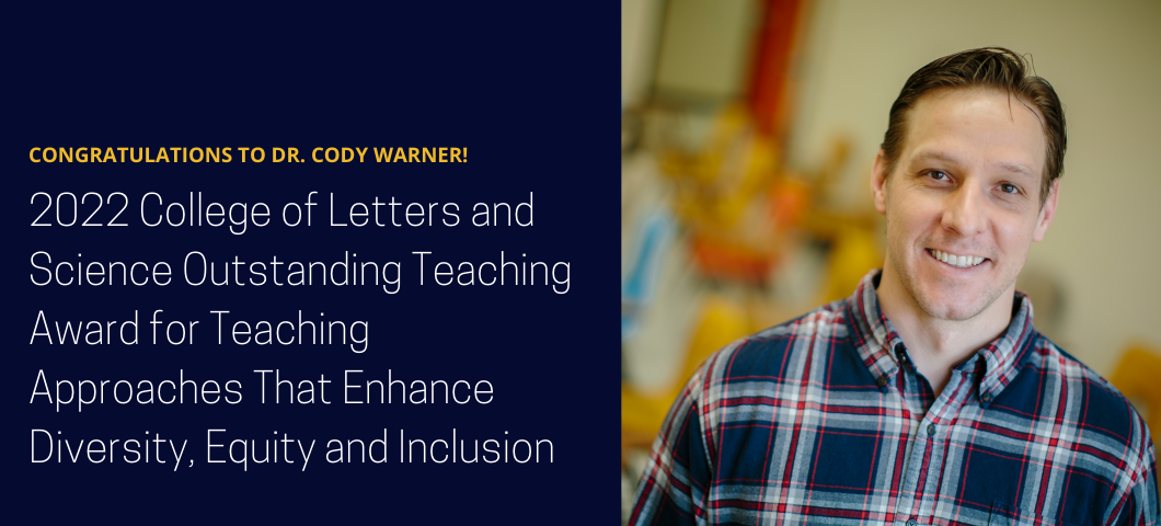 Cody Warner receives the CLS Outstanding Teaching Award for teaching that enhances diversity, equity and inclusion